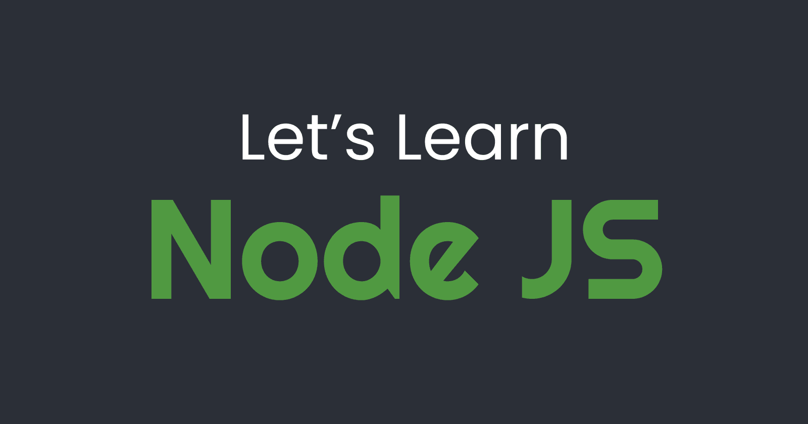 Let's Learn Node.js